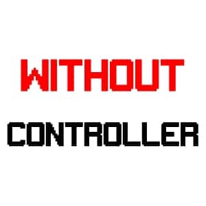 Without controller